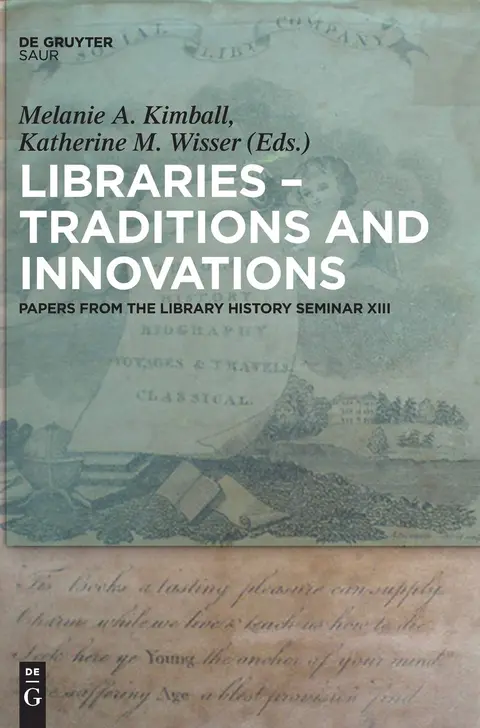 Cover of Libraries - Traditions and Innovations