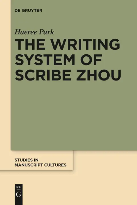 Cover of The Writing System of Scribe Zhou