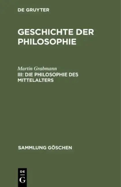 Cover of Geschichte der Philosophie, III, Die Philosophie des Mittelalters