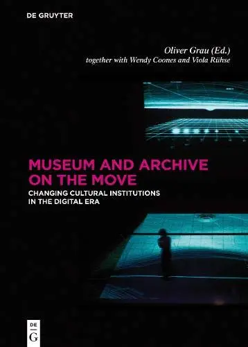 Cover of Museum and Archive on the Move