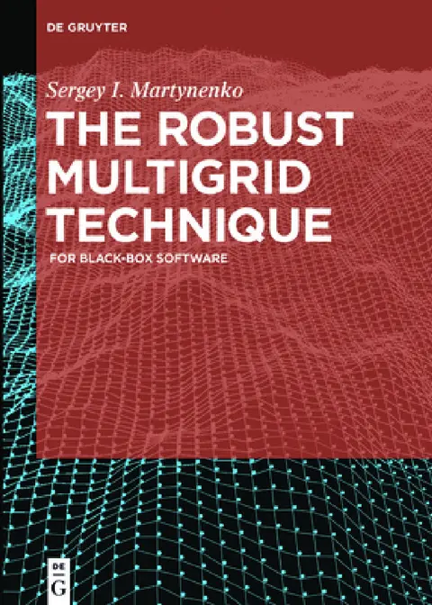 Cover of The Robust Multigrid Technique