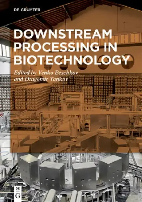 Cover of Downstream Processing in Biotechnology