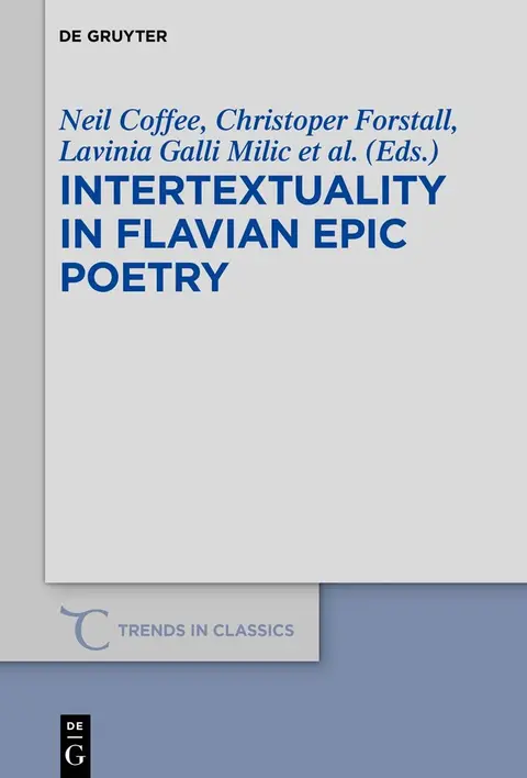 Cover of Intertextuality in Flavian Epic Poetry