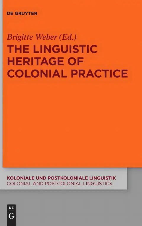 Cover of Linguistic Heritage of Colonial Practice