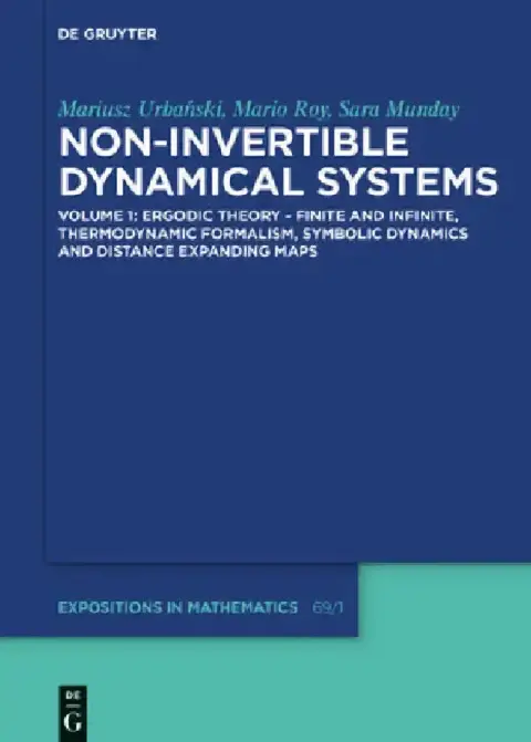 Cover of Ergodic Theory - Finite and Infinite, Thermodynamic Formalism, Symbolic Dynamics and Distance Expanding Maps