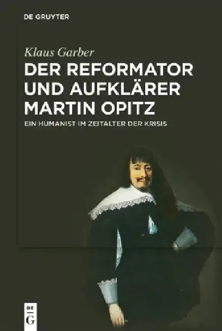 Cover of Der Reformator Und Aufklärer Martin Opitz (1597-1639)