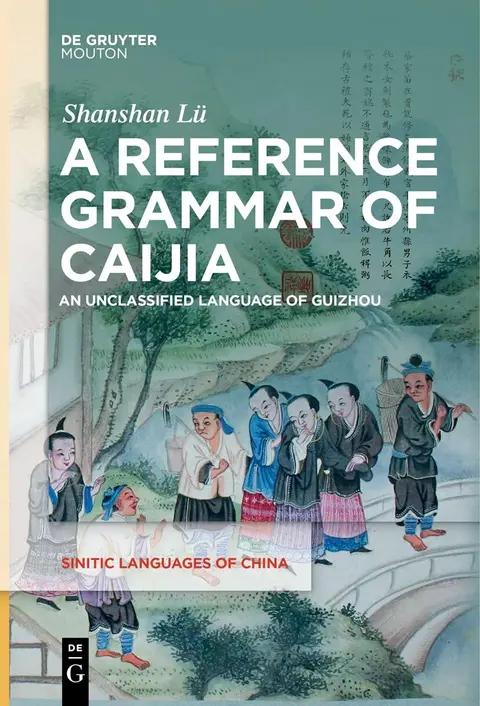 Cover of A Reference Grammar of Caijia