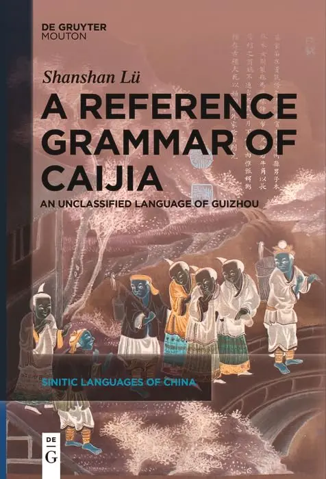 Cover of A Reference Grammar of Caijia
