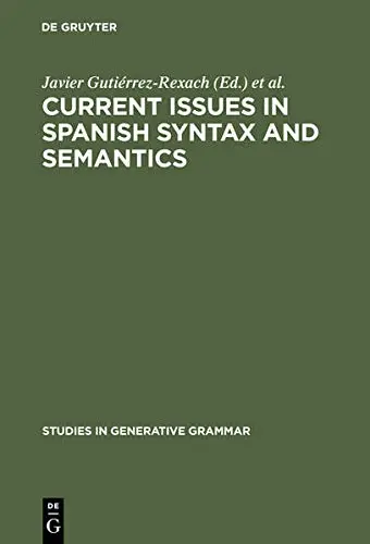 Cover of Current Issues in Spanish Syntax and Semantics