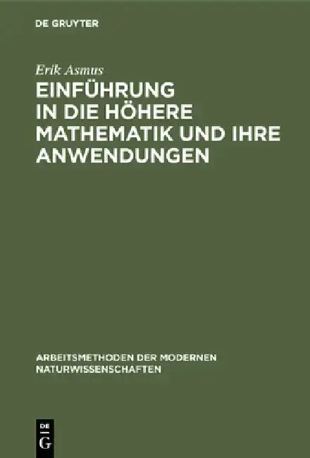 Cover of Einführung in die höhere Mathematik und ihre Anwendungen