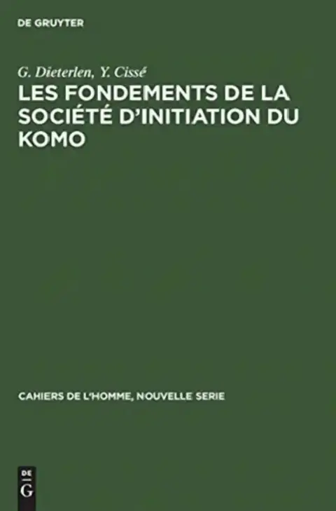 Cover of Les Fondements de la Société d'Initiation Du Komo