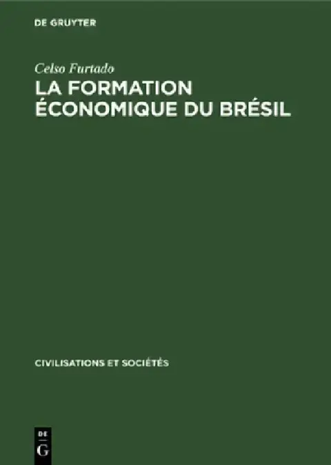 Cover of La Formation Économique Du Brésil