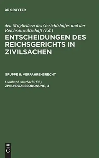 Cover of Entscheidungen des Reichsgerichts in Zivilsachen, Zivilprozessordnung, 4