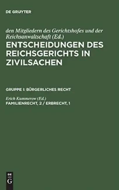 Cover of Entscheidungen des Reichsgerichts in Zivilsachen, Familienrecht, 2 / Erbrecht, 1