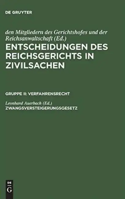 Cover of Entscheidungen des Reichsgerichts in Zivilsachen, Zwangsversteigerungsgesetz