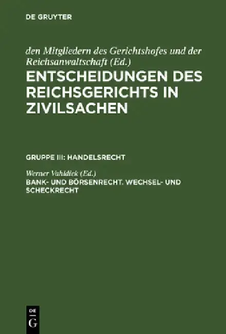 Cover of Entscheidungen des Reichsgerichts in Zivilsachen, Bank- und Börsenrecht. Wechsel- und Scheckrecht