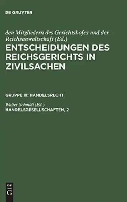 Cover of Entscheidungen des Reichsgerichts in Zivilsachen, Handelsgesellschaften, 2