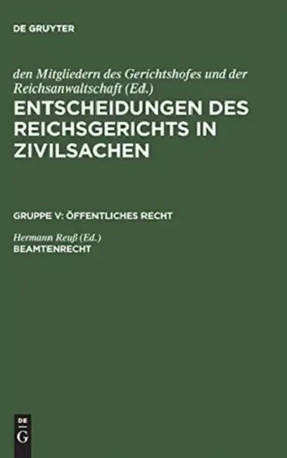 Cover of Entscheidungen des Reichsgerichts in Zivilsachen, Beamtenrecht