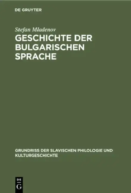Cover of Geschichte Der Bulgarischen Sprache