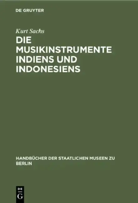 Cover of Die Musikinstrumente Indiens Und Indonesiens