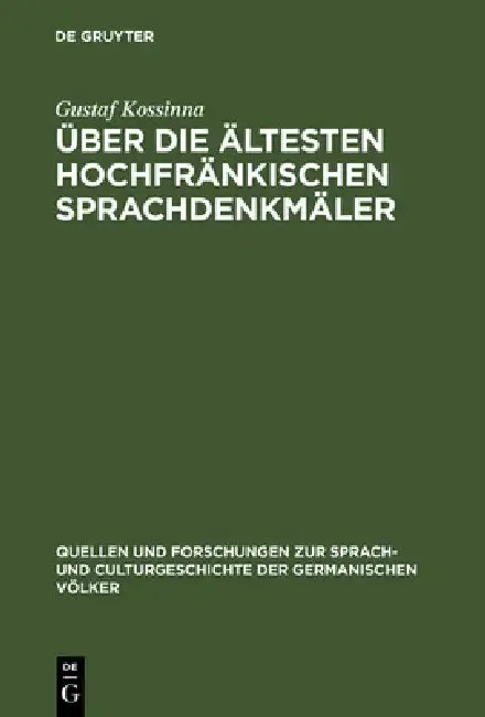 Cover of Über die ältesten hochfränkischen Sprachdenkmäler
