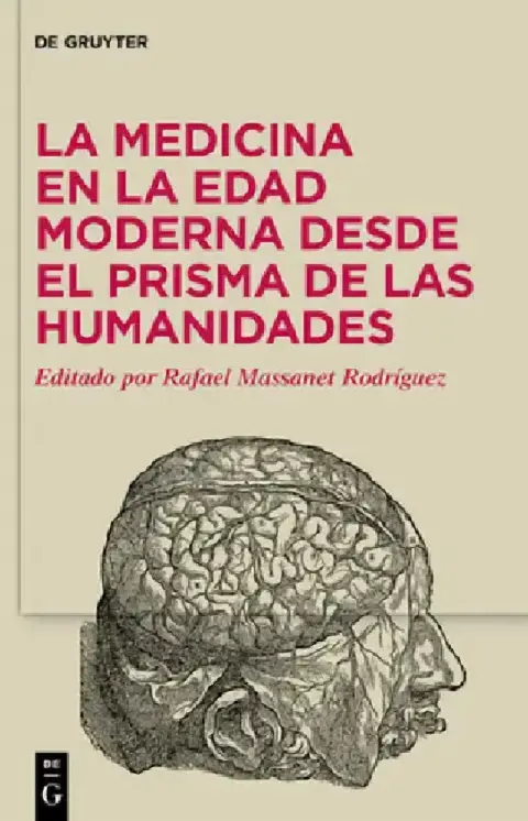 Cover of La Medicina En La Edad Moderna Desde El Prisma de Las Humanidades