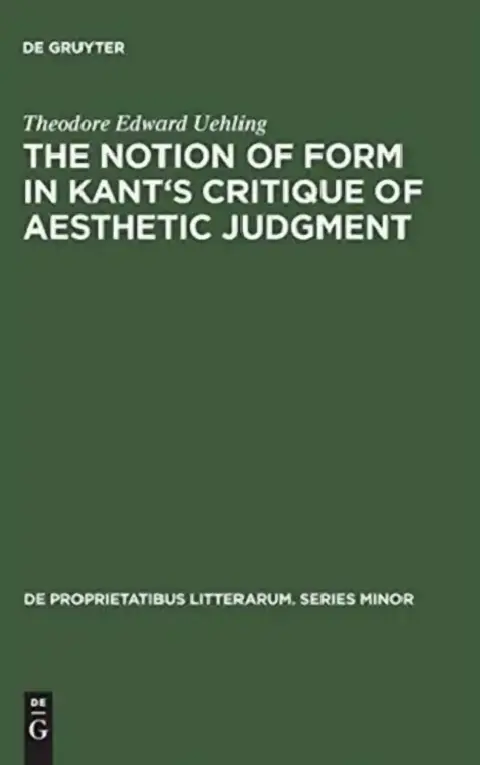 Cover of The Notion of Form in Kant's Critique of Aesthetic Judgment