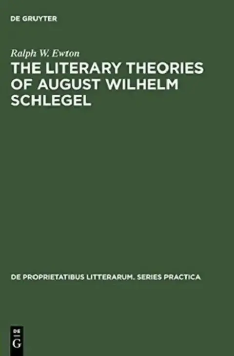 Cover of The Literary Theories of August Wilhelm Schlegel
