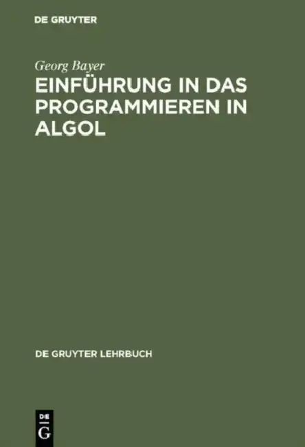 Cover of Einführung in das Programmieren in Algol