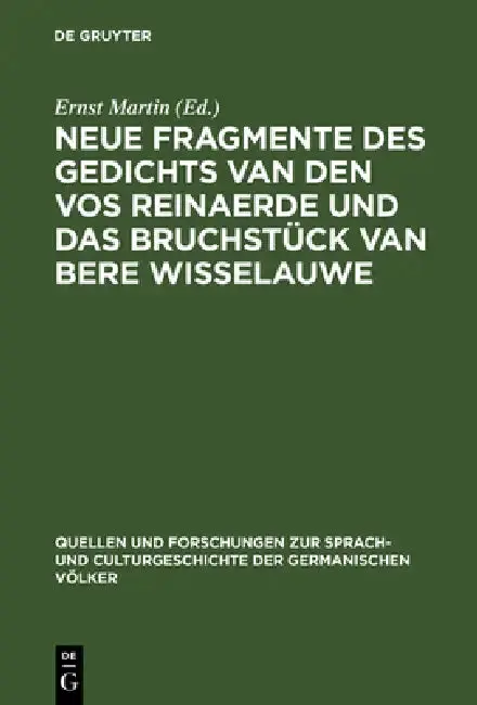 Cover of Neue Fragmente des Gedichts Van den Vos Reinaerde und das Bruchstück Van Bere Wisselauwe