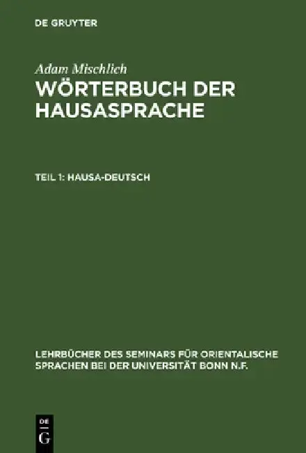 Cover of Wörterbuch der Hausasprache, Teil 1, Hausa-Deutsch