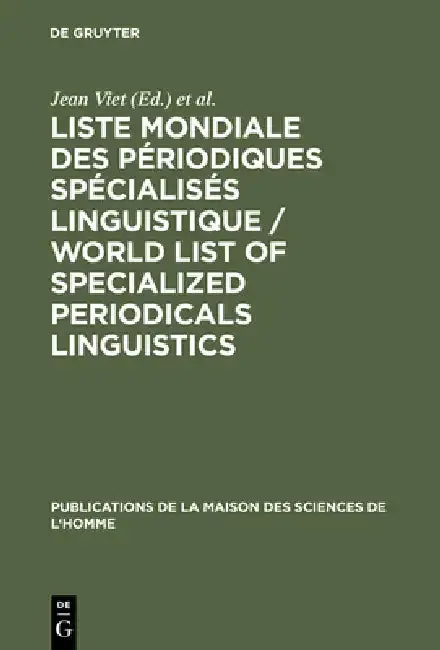 Cover of Liste Mondiale Des Périodiques Spécialisés Linguistique / World List of Specialized Periodicals Linguistics
