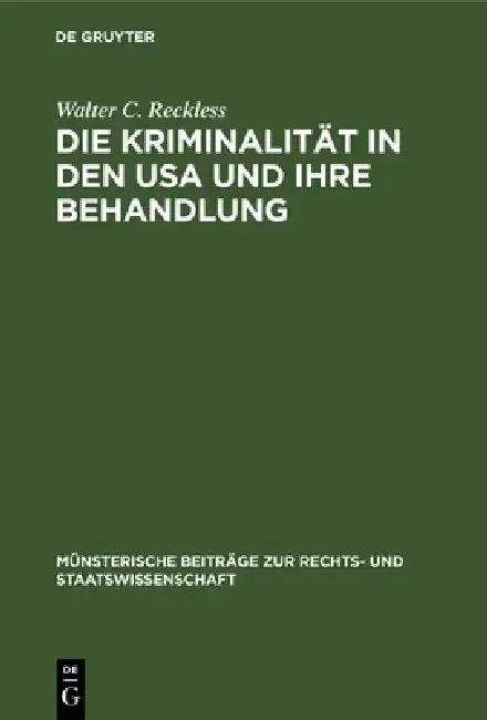 Cover of Die Kriminalität in den USA und ihre Behandlung