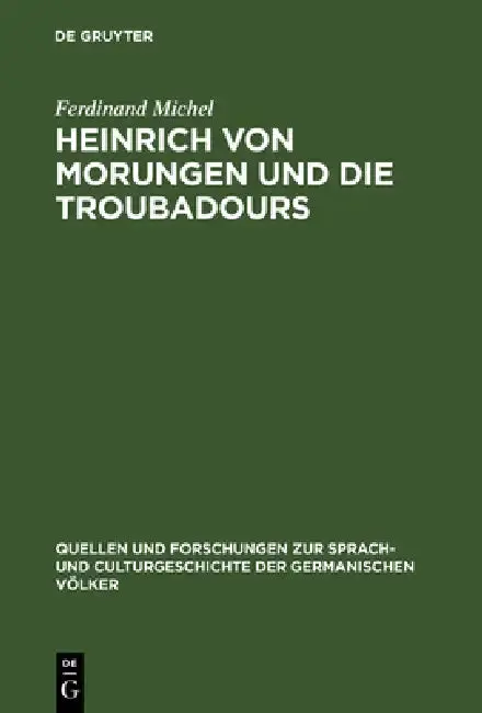 Cover of Heinrich Von Morungen Und Die Troubadours
