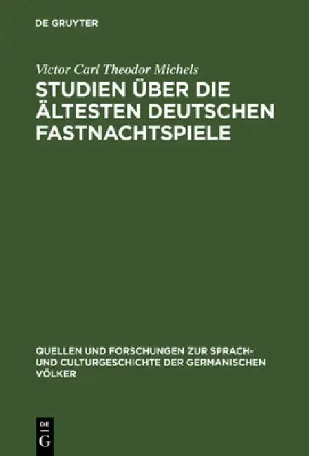 Cover of Studien über die ältesten deutschen Fastnachtspiele