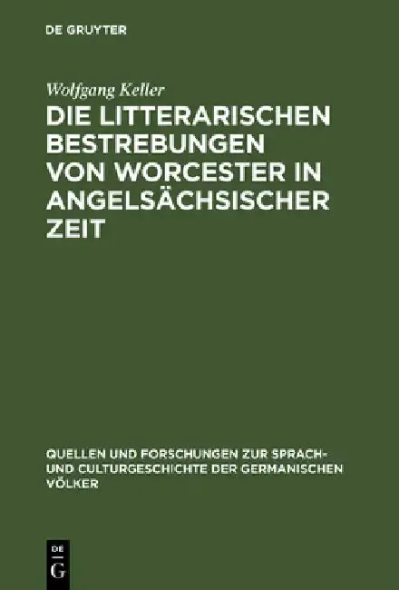 Cover of Die litterarischen Bestrebungen von Worcester in angelsächsischer Zeit