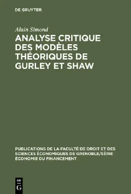 Cover of Analyse Critique Des Modèles Théoriques de Gurley Et Shaw