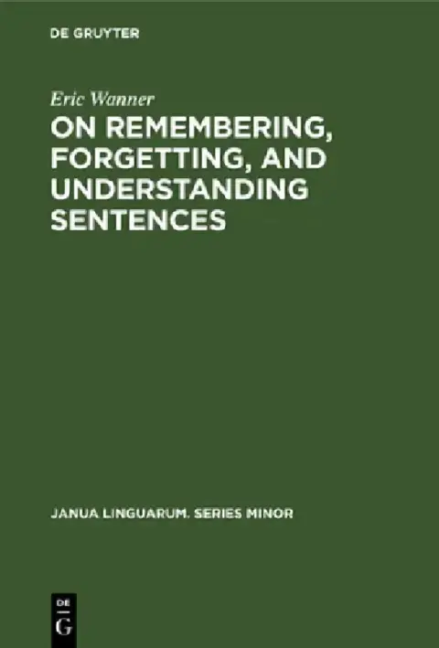Cover of On Remembering, Forgetting, and Understanding Sentences