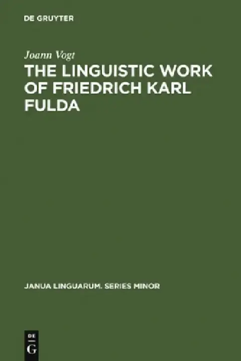 Cover of The Linguistic Work of Friedrich Karl Fulda