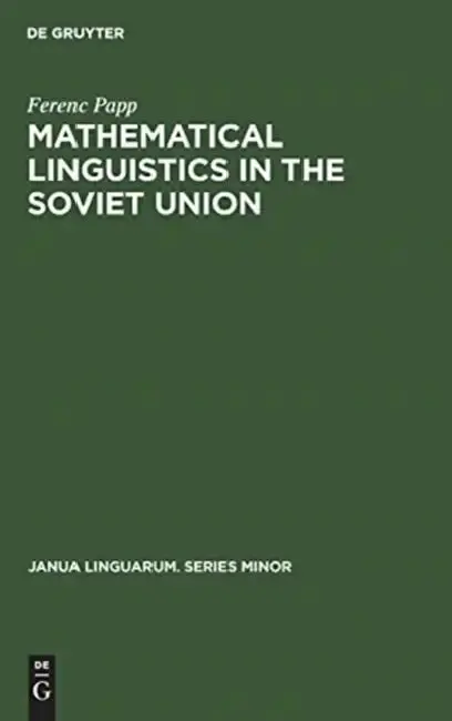 Cover of Mathematical Linguistics in the Soviet Union