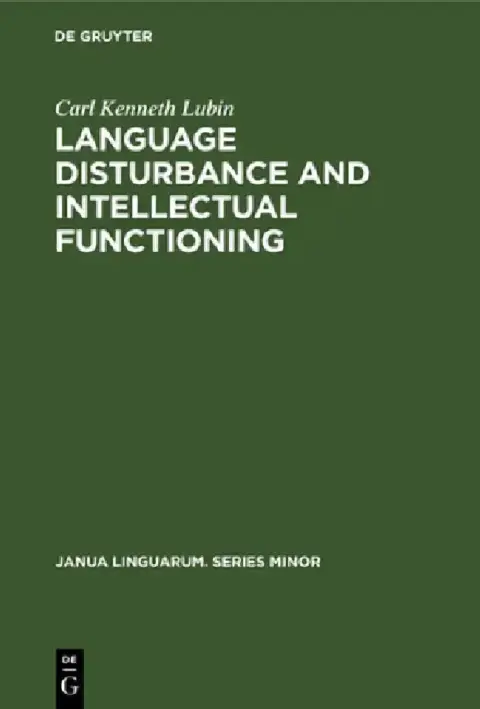 Cover of Language Disturbance and Intellectual Functioning