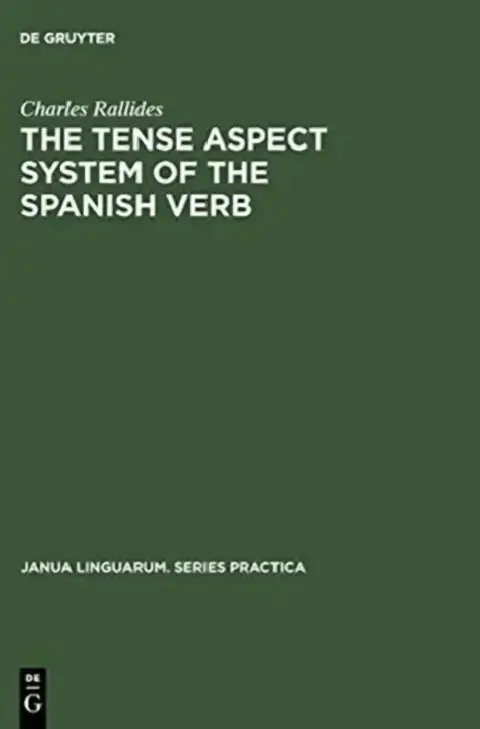 Cover of The Tense Aspect System of the Spanish Verb