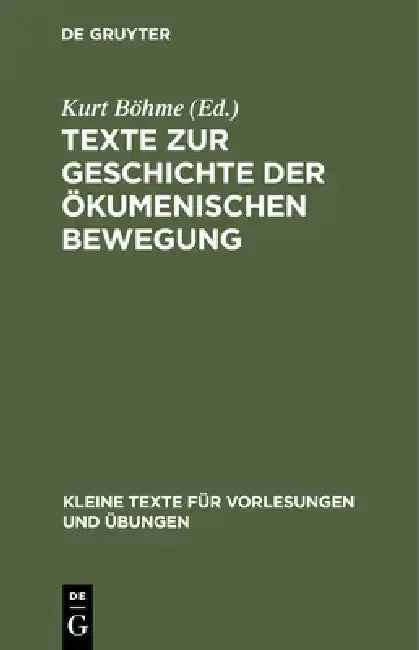 Cover of Texte Zur Geschichte Der Ökumenischen Bewegung