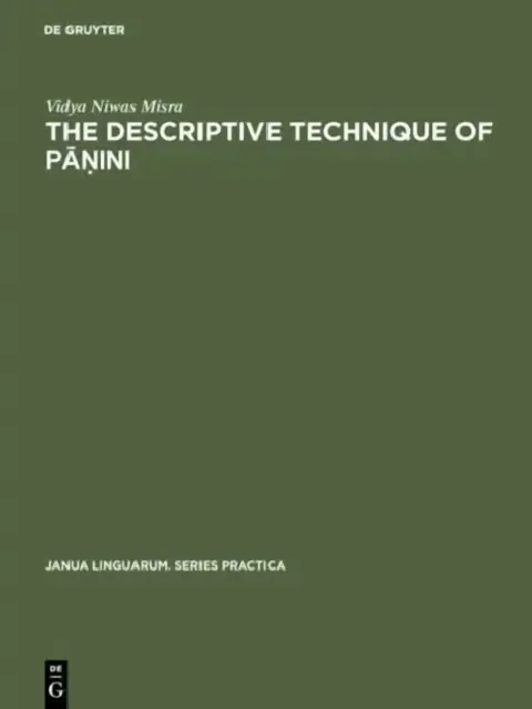 Cover of The Descriptive Technique of Pāṇini
