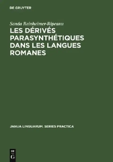 Cover of Les dérivés parasynthétiques dans les langues romanes