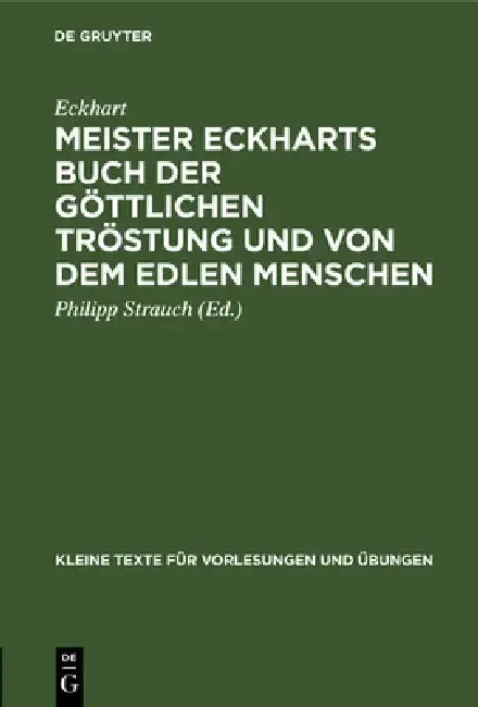 Cover of Meister Eckharts Buch Der Göttlichen Tröstung Und Von Dem Edlen Menschen