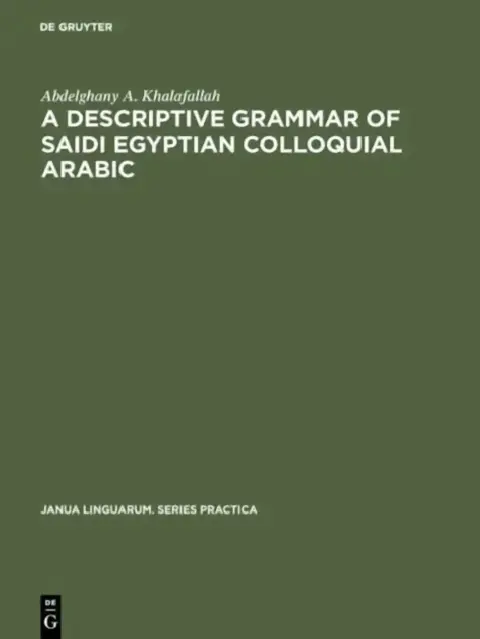 Cover of A Descriptive Grammar of Saidi Egyptian Colloquial Arabic