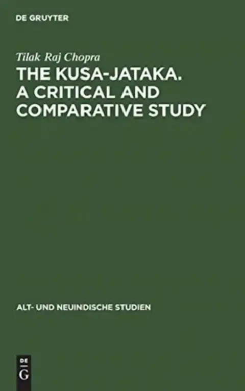 Cover of The Kusa-Jataka. a Critical and Comparative Study