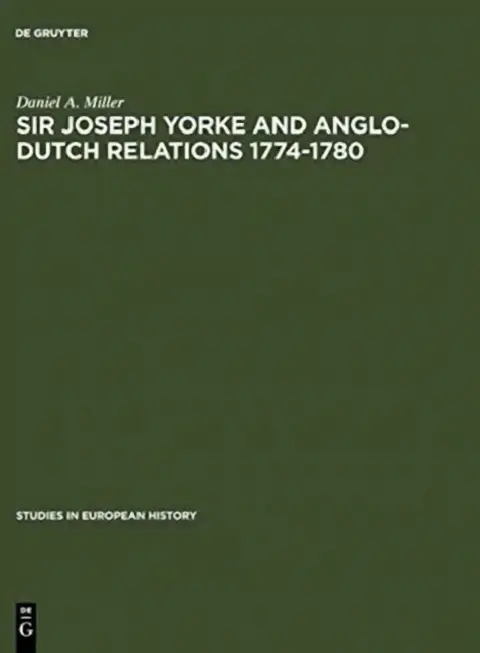 Cover of Sir Joseph Yorke and Anglo-Dutch Relations 1774-1780