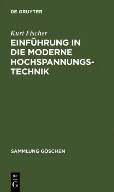 Cover of Einführung in Die Moderne Hochspannungstechnik